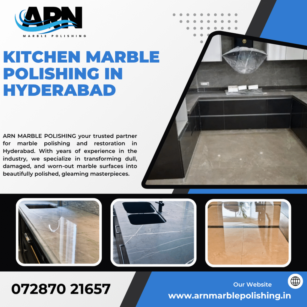 Kitchen Marble Polishing in Hyderabad