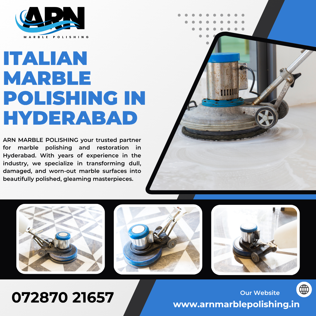 Italian Marble Polishing in Hyderabad