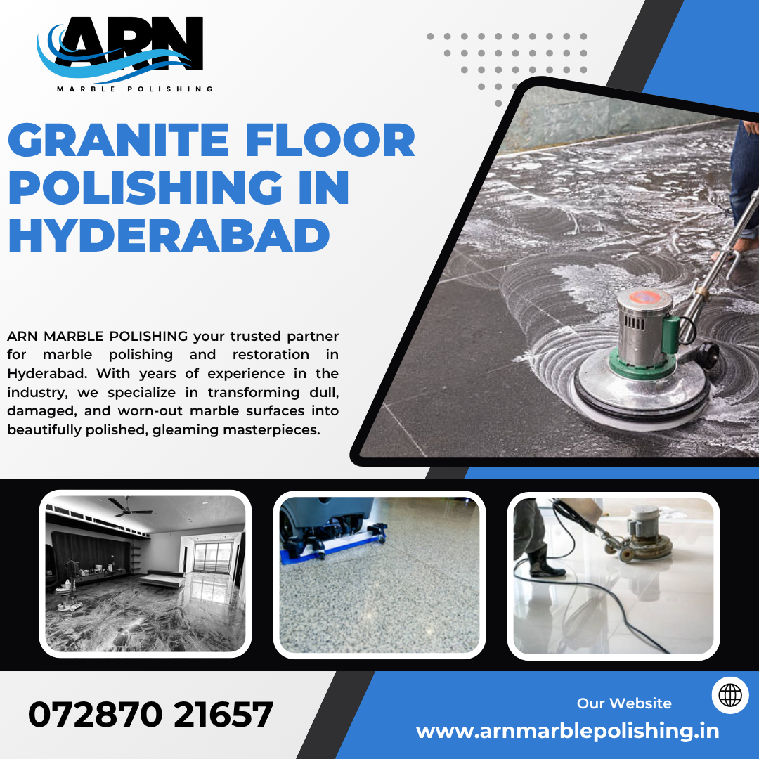 Granite Floor Polishing in Hyderabad