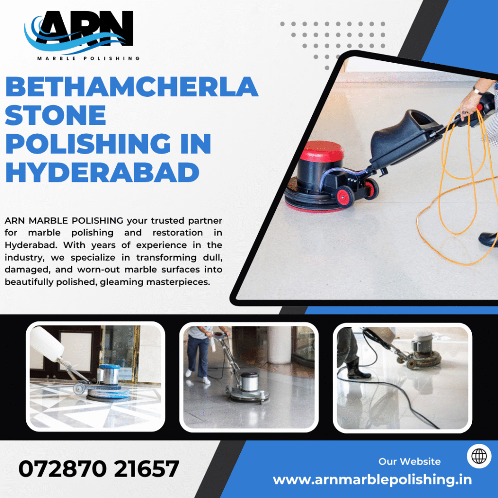 Bethamcherla Stone Polishing in Hyderabad
